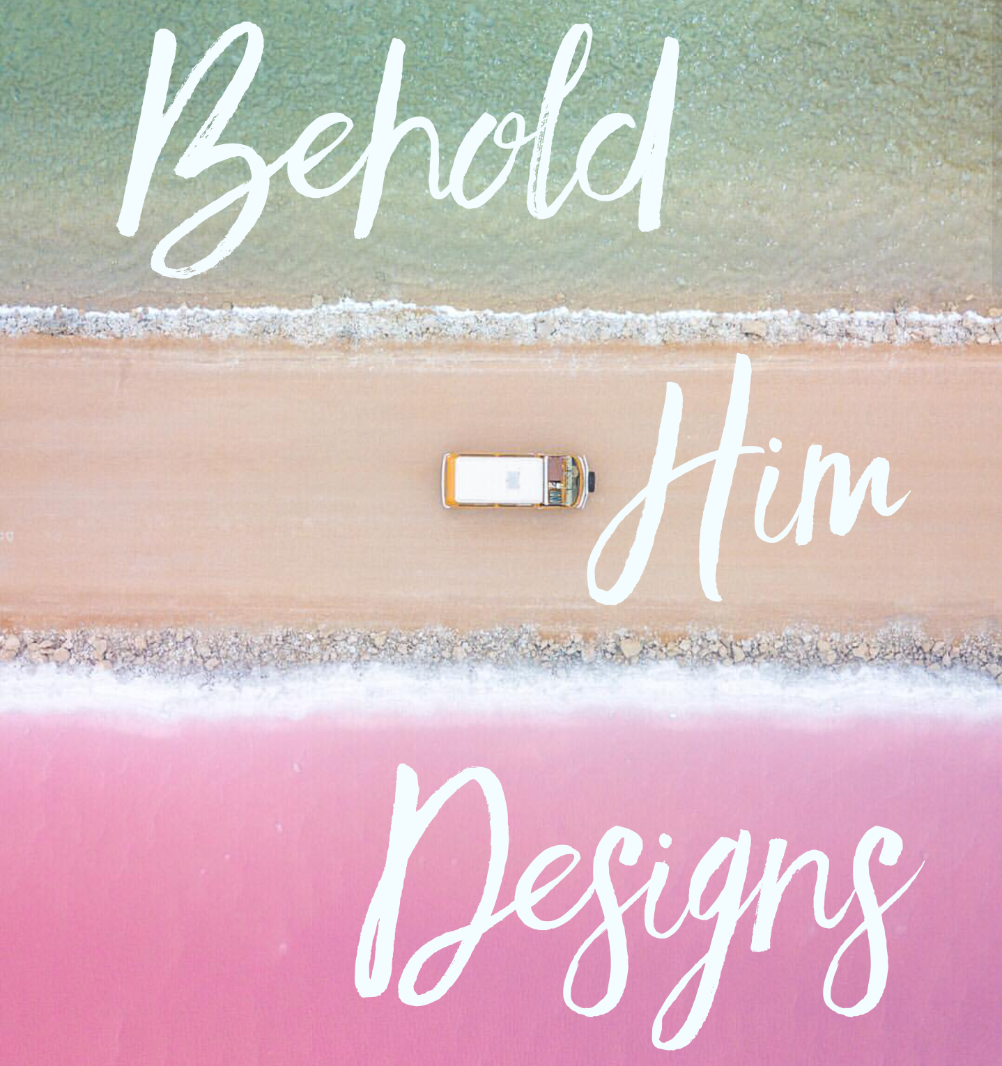 Behold Him Designs